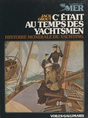 cover image of C'était au temps des yachtsmen